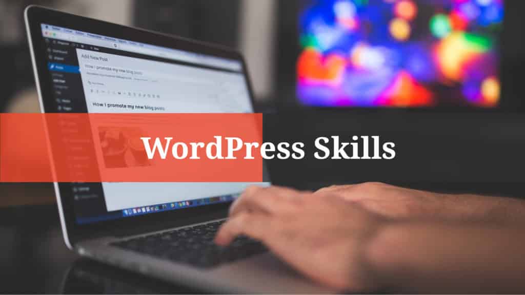 WordPress Skills